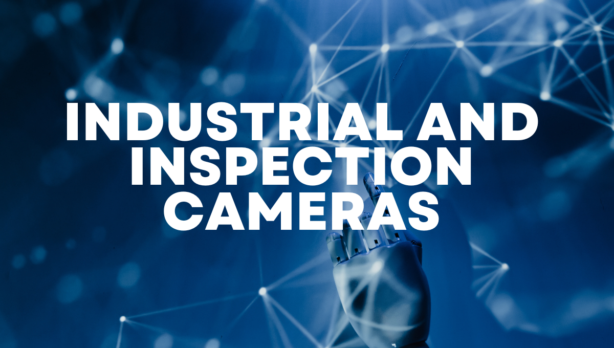 Uses of Industrial cameras | Artificial Intelligence News