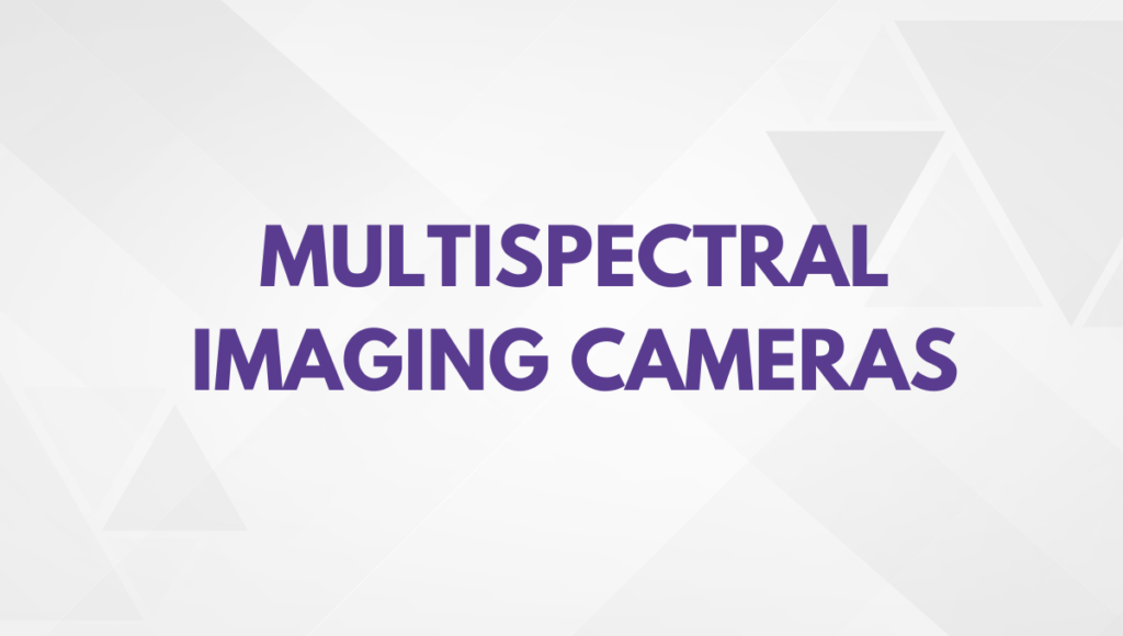 Multispectral Imaging Cameras