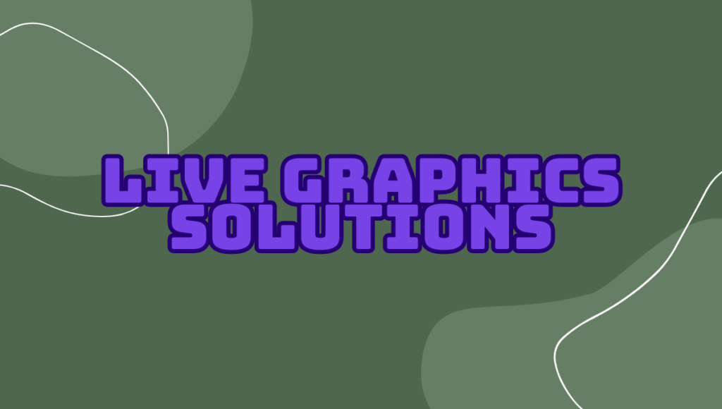 Live Graphics Solutions
