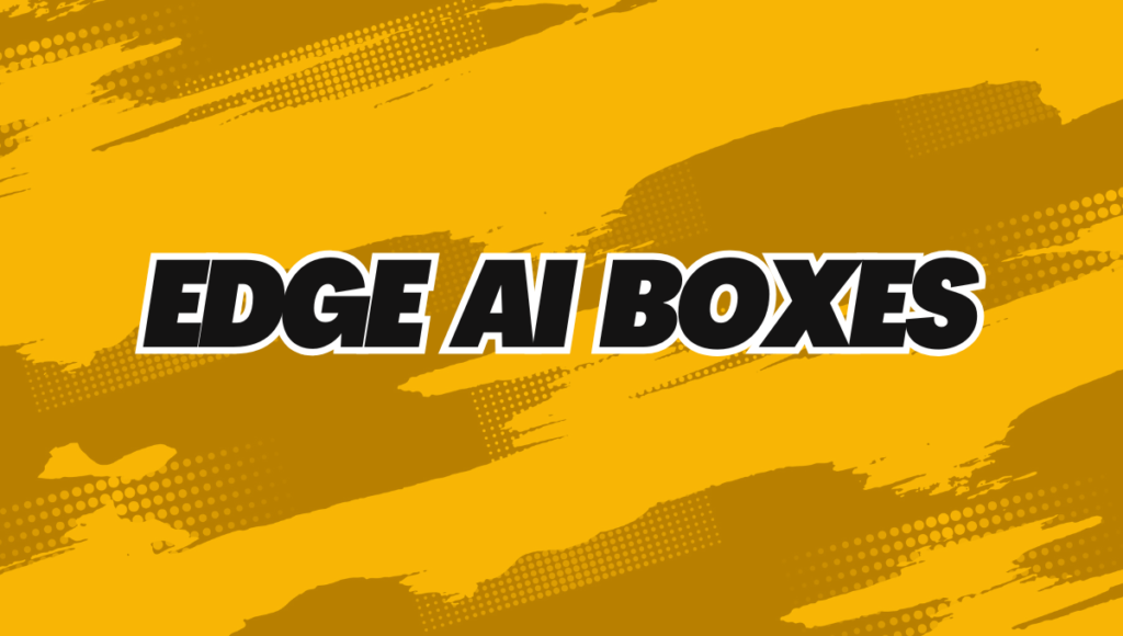 Edge AI Boxes