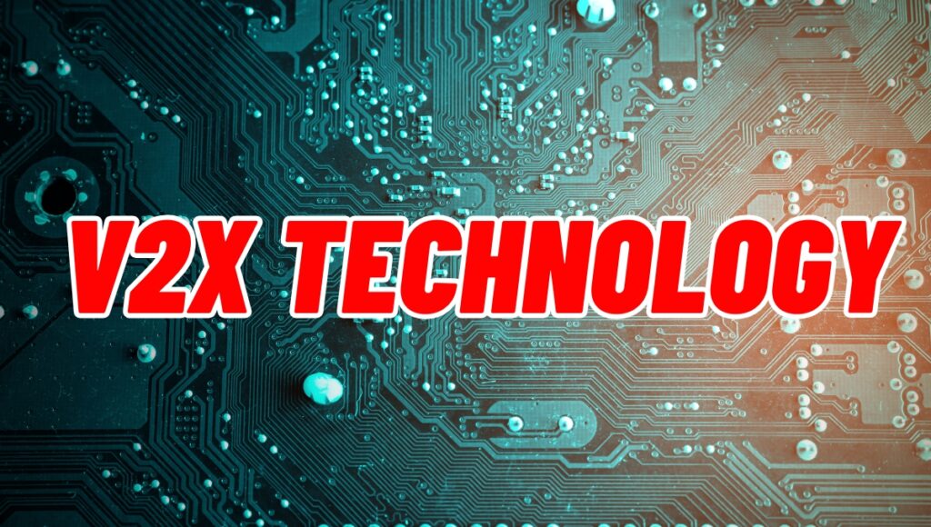  V2X Technology